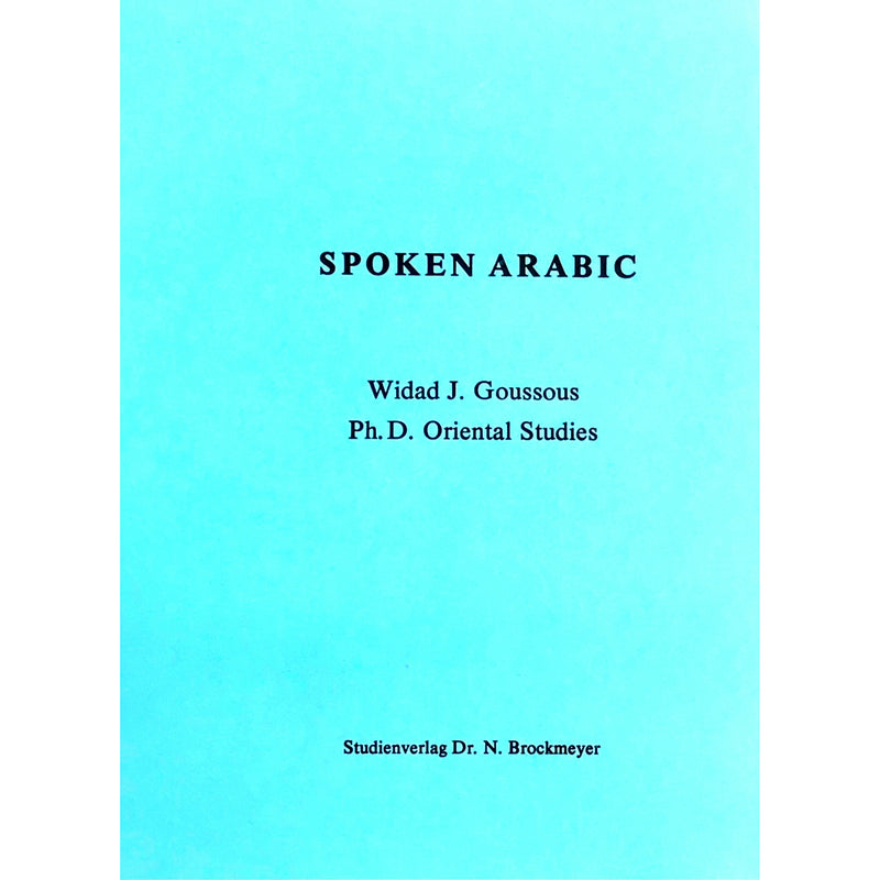 Spoken Arabic Book for Arabic Second Language by Widad Goussous